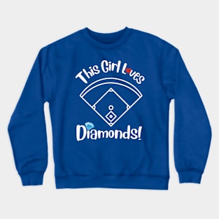 This Girl Loves Diamonds Baseball Crewneck Sweatshirt